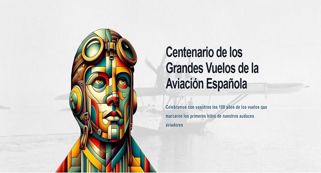 Centenario de los Grandes vuelos de la Aviación Española