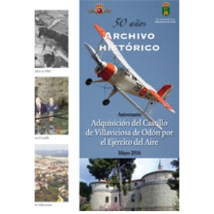 50 Aniversario del Archivo Histórico del Ejército del Aire en el Castillo de Villaviciosa de Odón