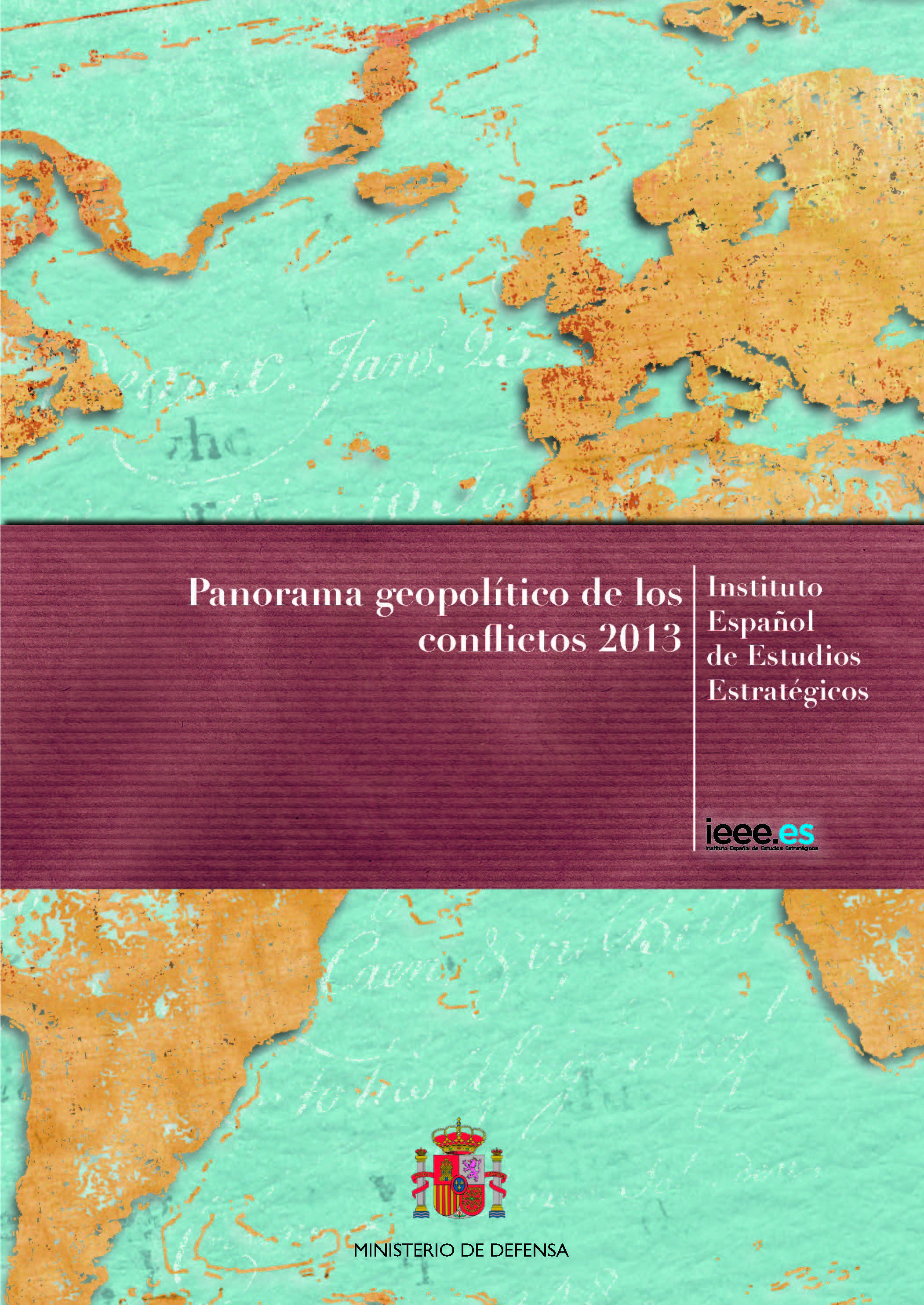 Panorama geopolítico de los conflictos 2013