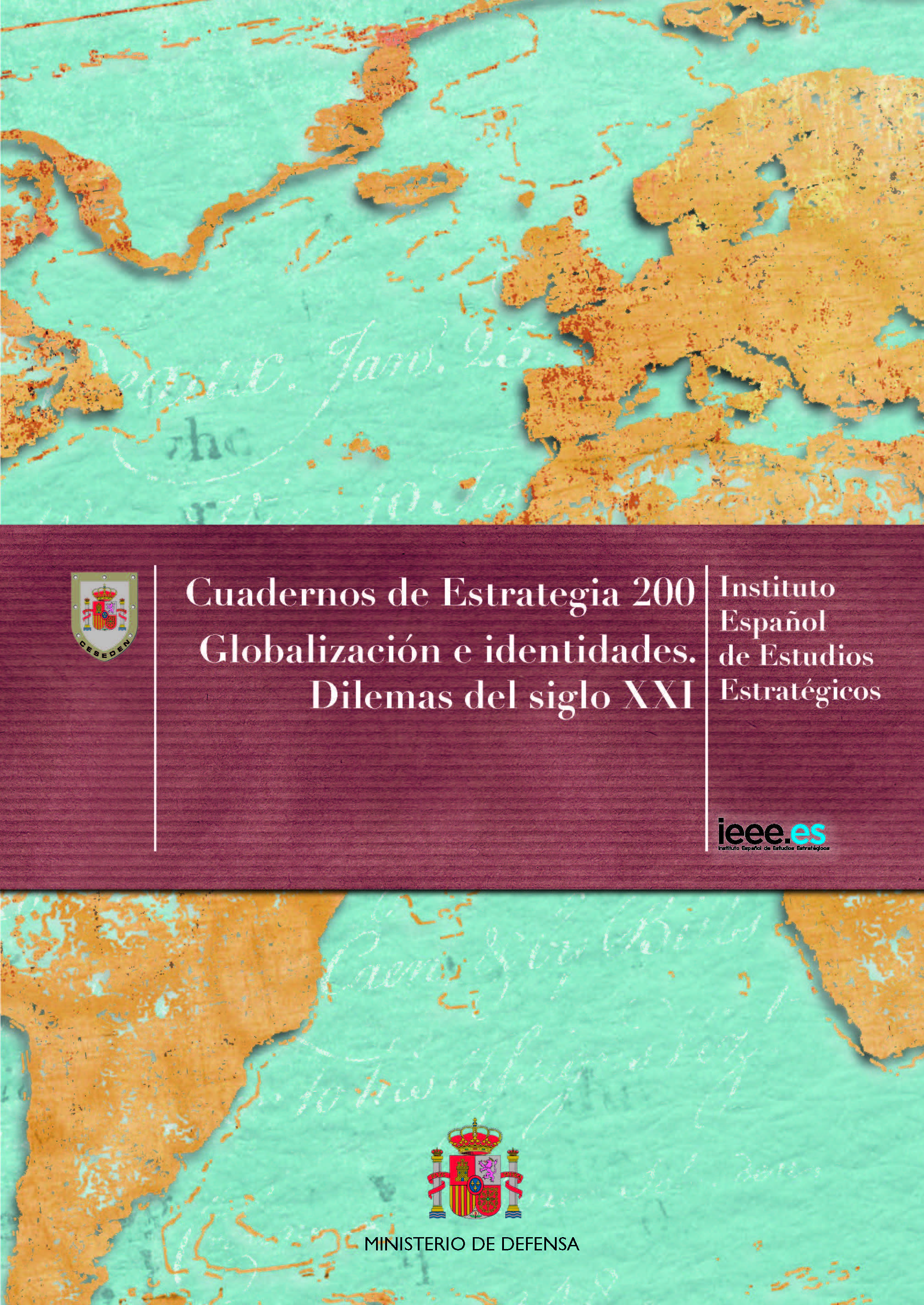 Cuaderno de Estrategia 200. Globalización e identidades. Dilemas del siglo XXI