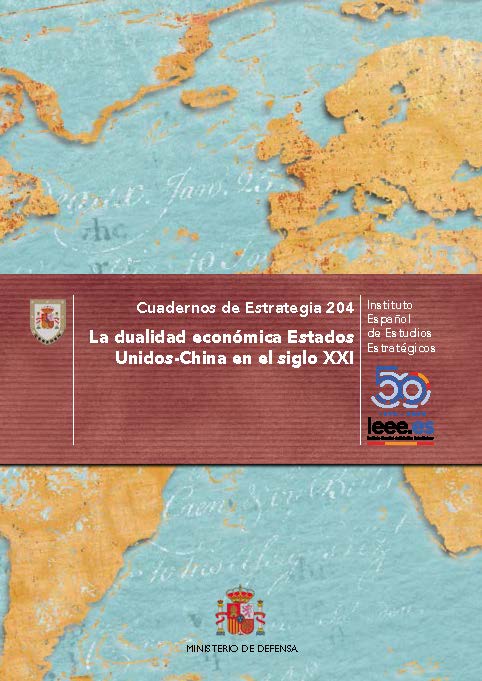 Cuaderno de Estrategia 204. La dualidad económica Estados Unidos-China en el siglo XXI