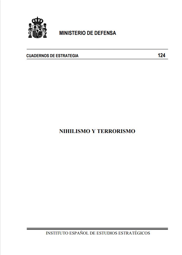 Cuaderno de Estrategia nº 124  Nihilismo y Terrorismo