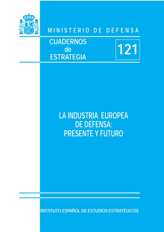 Cuaderno de Estrategia nº 121 Industria Europea Defensa