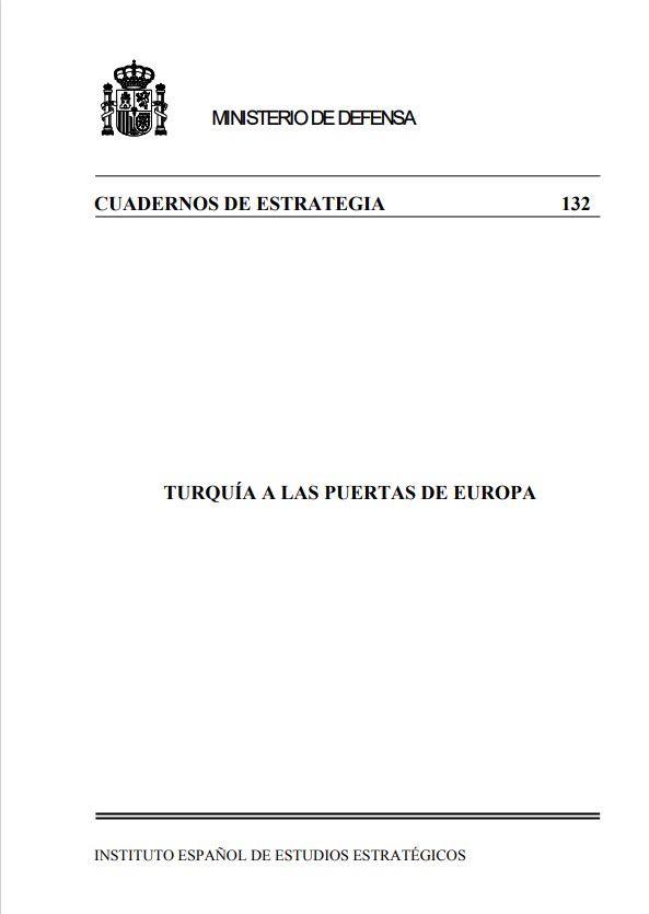 Cuaderno de Estrategia nº132  Turquía a las puertas de Europa