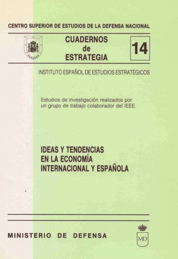 Cuaderno de Estrategia nº 14  Ideas y tendencias en la economía internacional y española