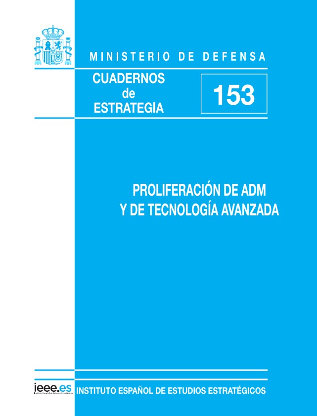 Cuaderno de Estrategia nº 153 Proliferación de ADM y de Tecnología Avanzada