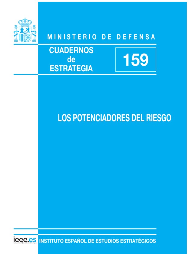 Cuaderno de Estrategia núm. 159  Los Potenciadores del Riesgo