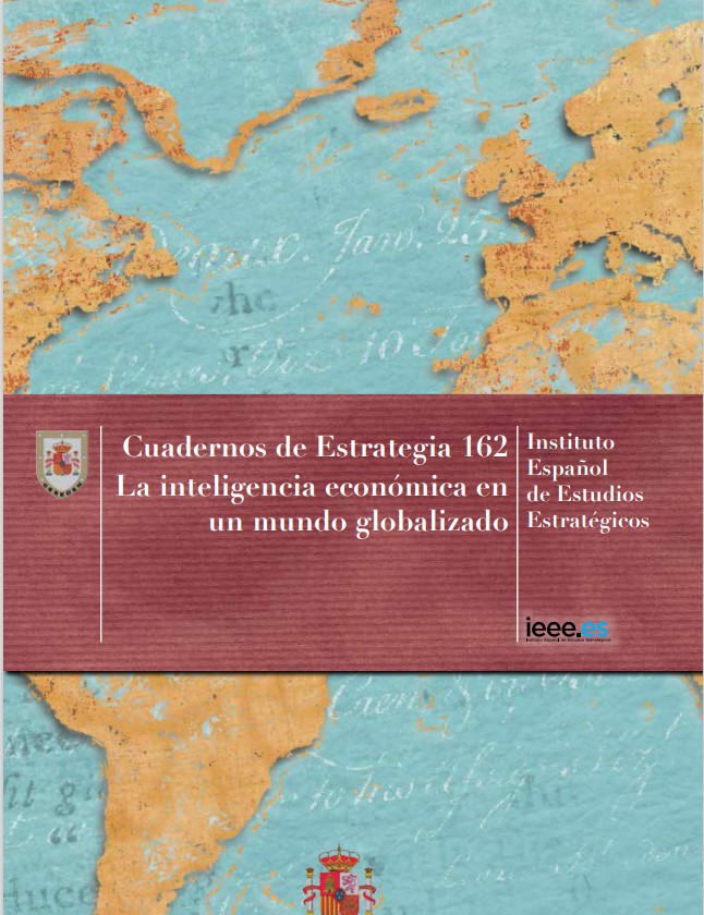 Cuaderno de Estrategia Núm. 162  La inteligencia económica en un mundo globalizado