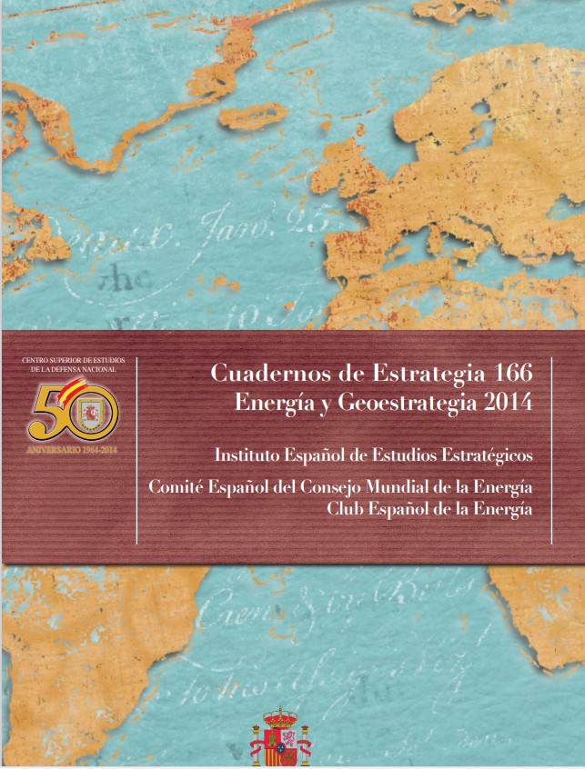 Cuaderno de Estrategia 166.  "Energía y Geoestrategia 2014"