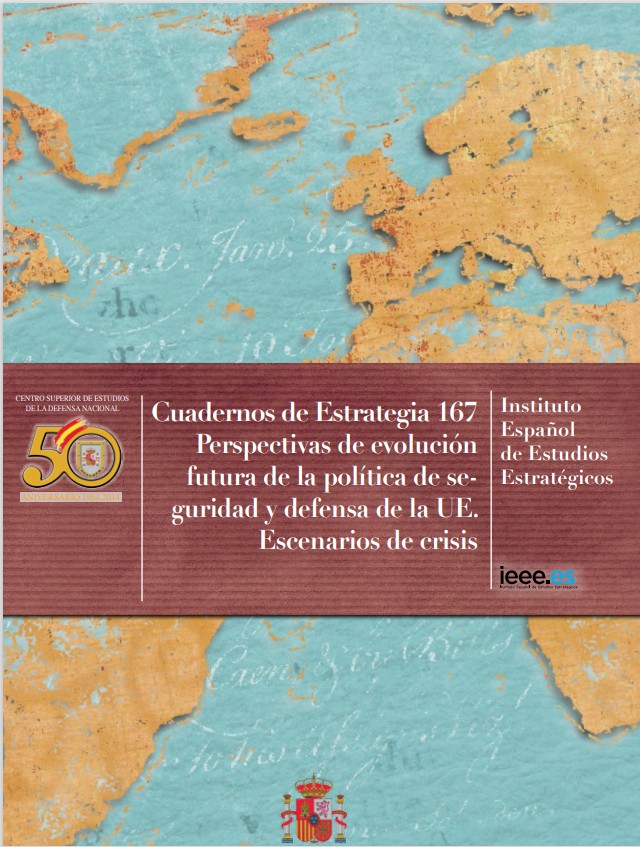 Cuaderno de Estrategia 167.  "Perspectivas de evolución futura de la política de seguridad y defensa de la UE. Escenarios de crisis"