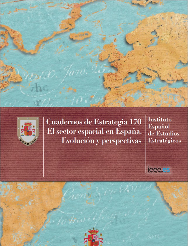 Cuaderno de Estrategia Núm. 170  El sector espacial en España. Evolución y perspectivas