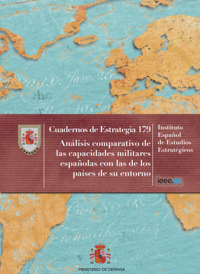 Cuaderno de Estrategia 179.  Análisis comparativo de las capacidades militares españolas con las de los países de su entorno