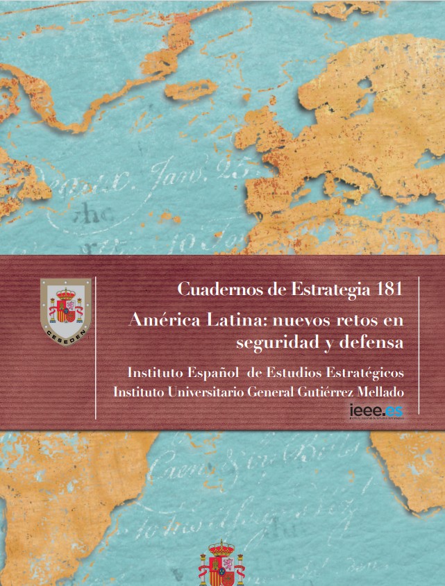 Cuaderno de Estrategia 181.  América Latina: nuevos retos en seguridad y defensa