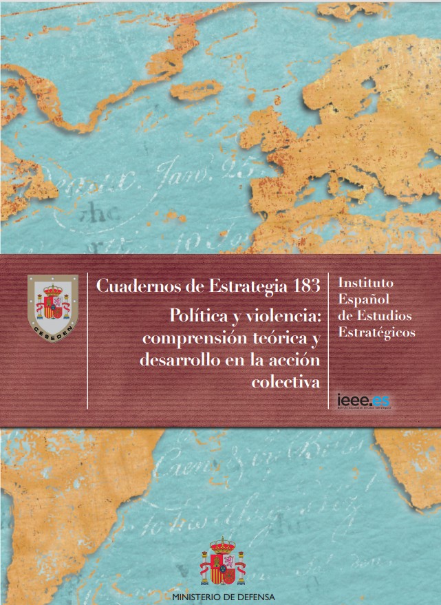 Cuaderno de Estrategia 183.  Política y violencia: comprensión teórica y desarrollo en la acción colectiva