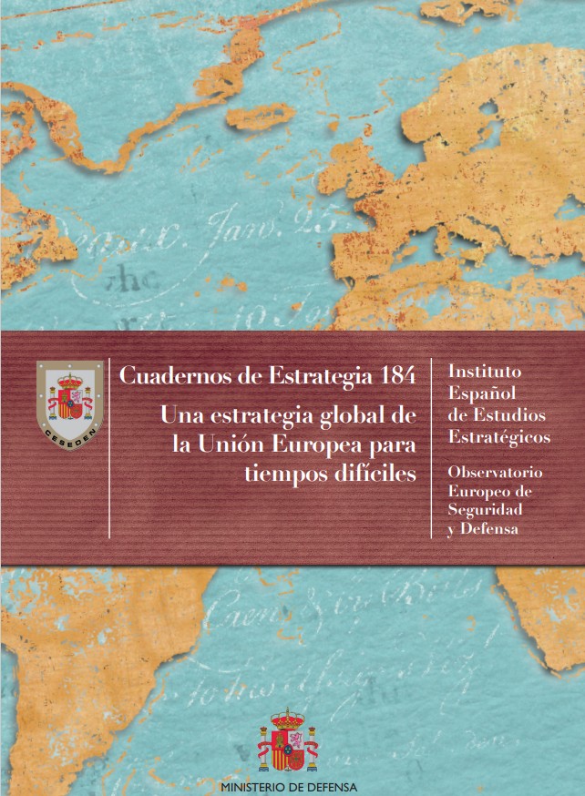 Cuaderno de Estrategia 184.  Una estrategia global de la Unión Europea para tiempos difíciles