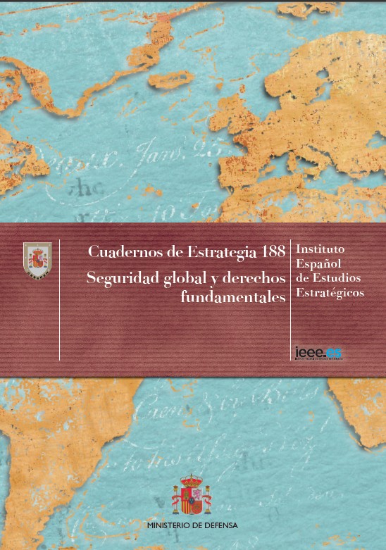 Cuaderno de Estrategia 188. Seguridad Global y Derechos Fundamentales