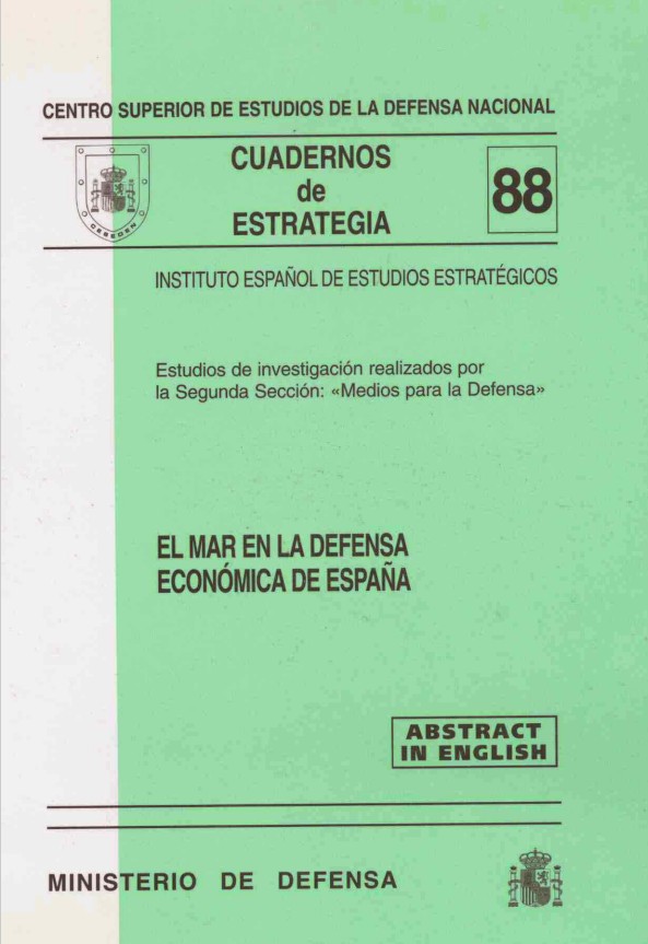 Cuaderno de Estrategia nº 88  El mar en la defensa económica de España