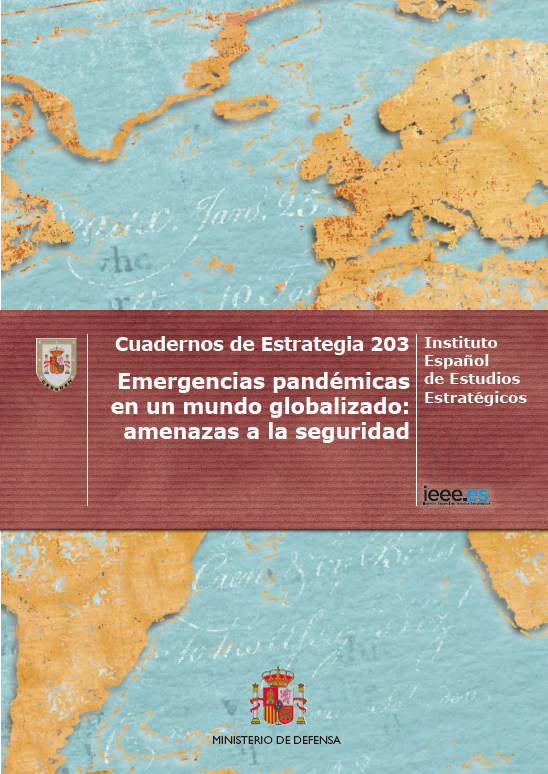 Cuaderno de Estrategia 203. Emergencias pandémicas en un mundo globalizado: amenazas a la seguridad