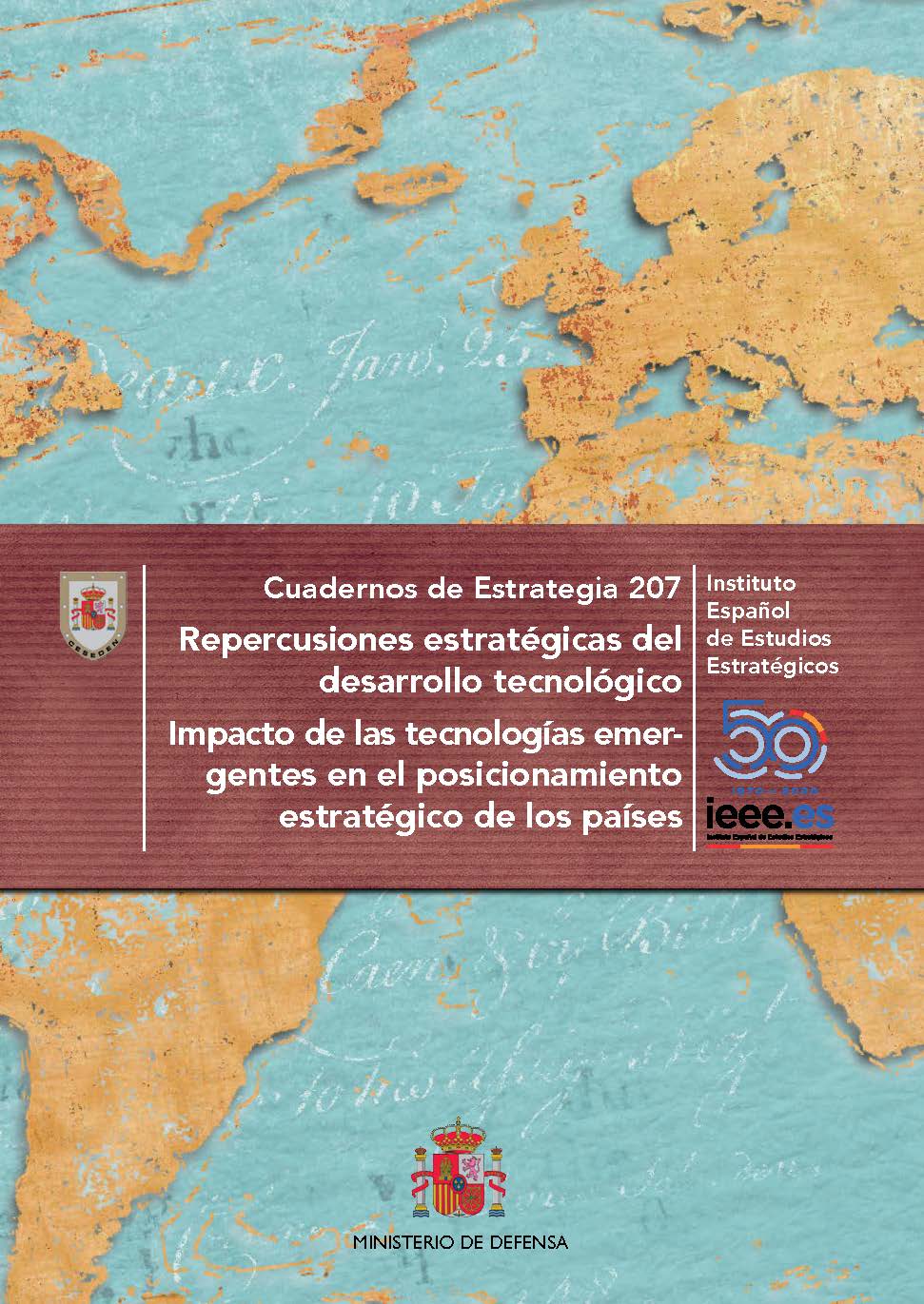 Cuaderno de Estrategia 207. Repercusiones estratégicas del desarrollo tecnológico