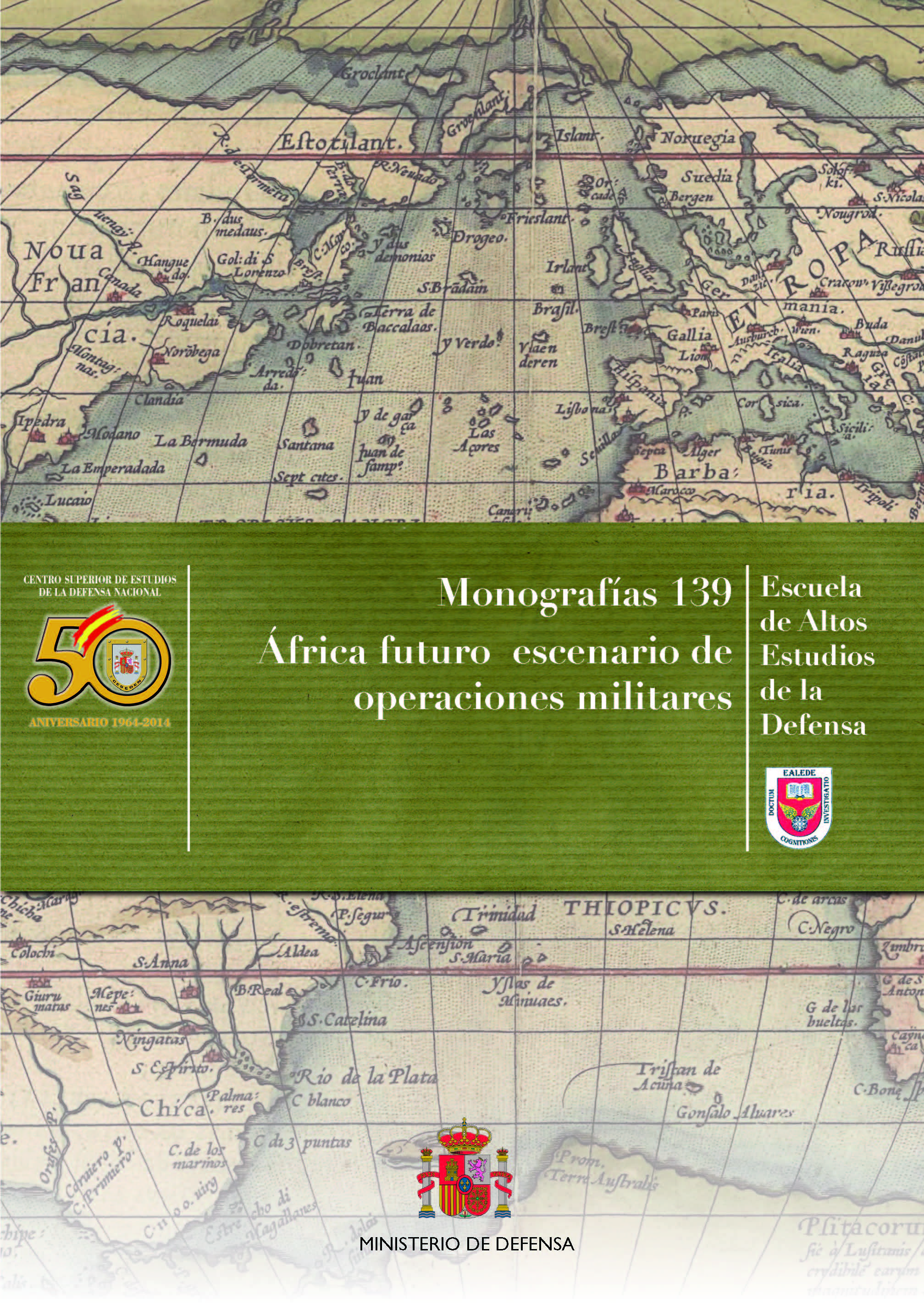 Monografías 139. África futuro escenario de operaciones militares