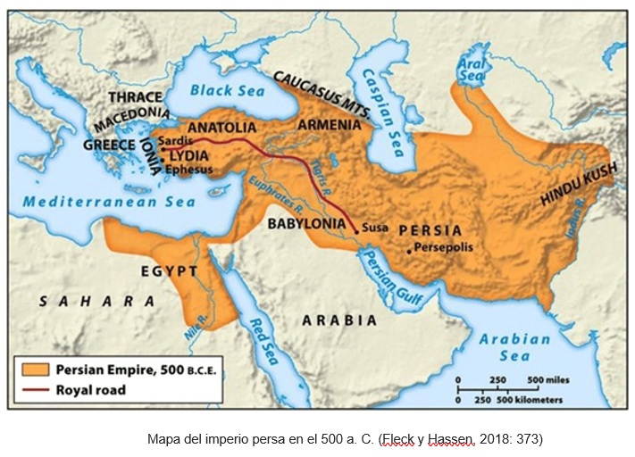 Mapa del imperio persa en el 500 a. C. (Fleck y Hassen, 2018: 373)