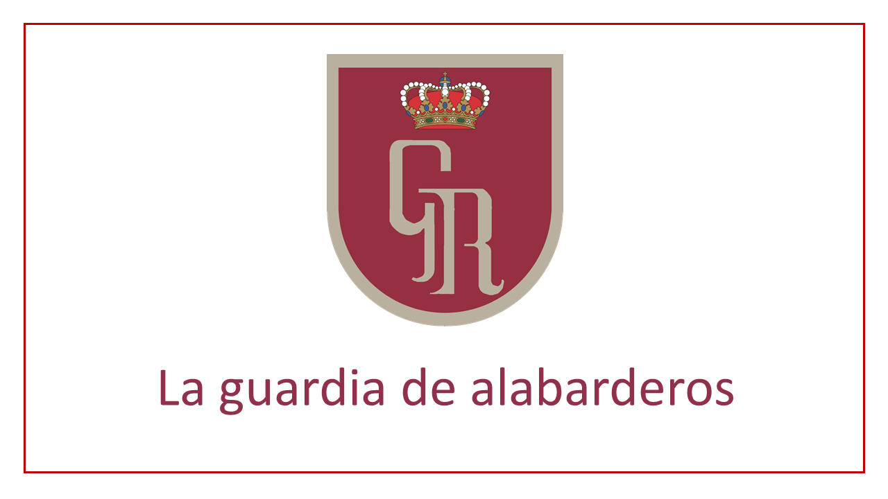 La guardia de alabarderos