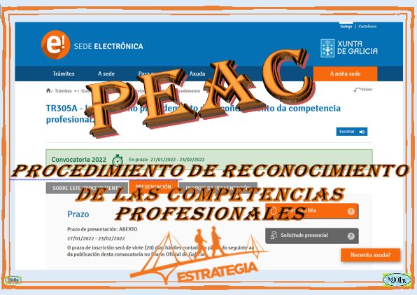 En el ámbito de la Comunidad Autónoma de Galicia, se convoca procedimiento de reconocimiento, evaluación y acreditación de las competencias profesionales (PEAC) adquiridas a través de la experiencia laboral y/o de vías no formales de formación, en un total de tres cualificaciones profesionales.